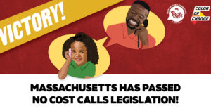 Massachusetts has passed no cost calls legislation.